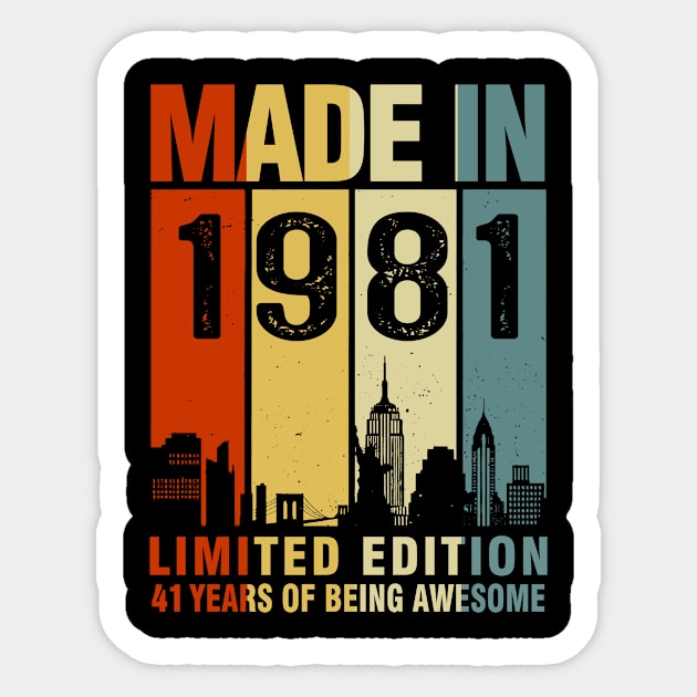 Made In 1981 Limited Edition 41 Years Of Being Awesome Sticker by sueannharley12